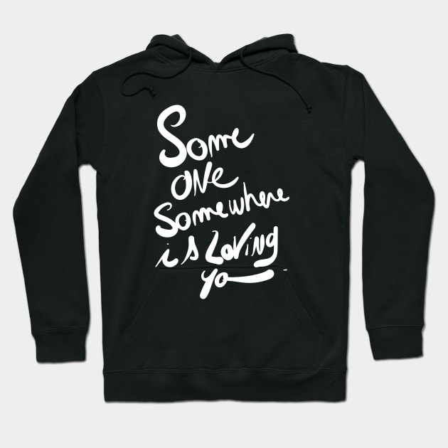 Someone Somewhere Graffiti Words Lettering Hoodie by signorino